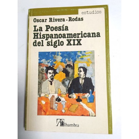 LA POESÍA HISPANOAMERICANA DEL SIGLO XIX