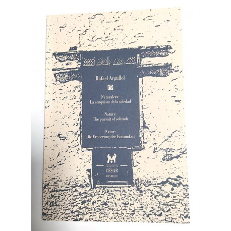 NATURALEZA : LA CONQUISTA DE LA SOLEDAD (ESPAÑOL, INGLÉS,ALEMAN )