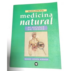 LA MEDICINA NATURAL AL ALCANCE DE TODOS