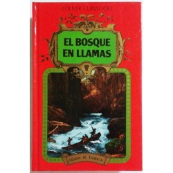 EL BOSQUE EN LLAMAS