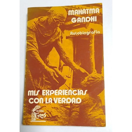 MIS EXPERIENCIAS CON LA VERDAD, AUTOBIOGRAFÍA
