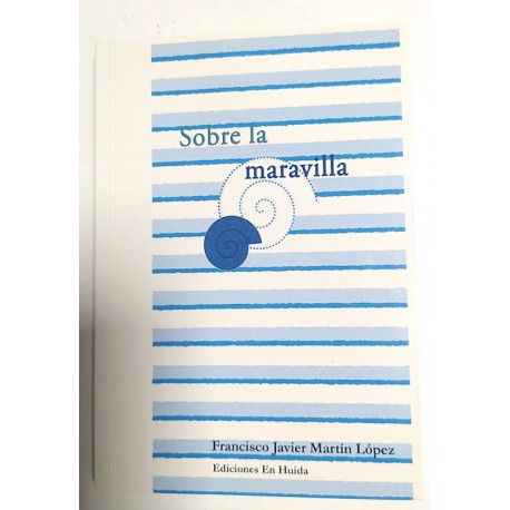 SOBRE LA MARAVILLA