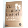 VIDA LA GRAN HISTORIA