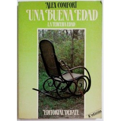 UNA BUENA EDAD. LA TERCERA EDAD