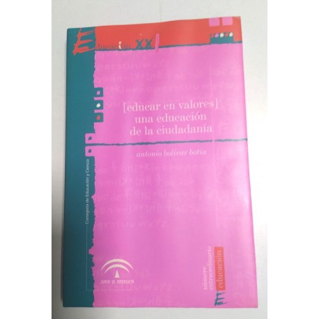EDUCAR EN VALORES, UNA EDUCACIÓN DE LA CIUDADANIA