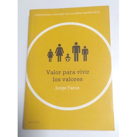 VALOR PARA VIVIR LOS VALORES