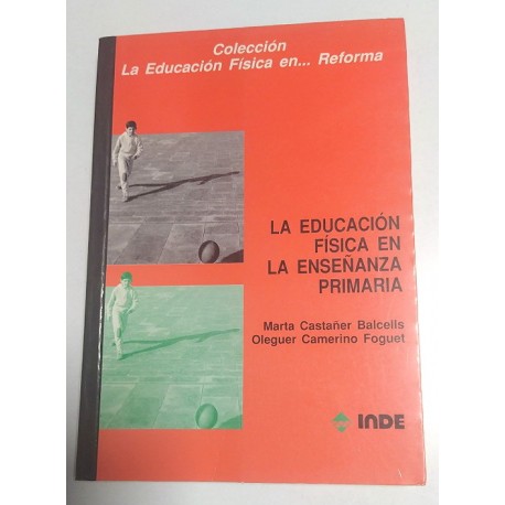 LA EDUCACIÓN FÍSICA EN LA ENSEÑANZA PRIMARIA