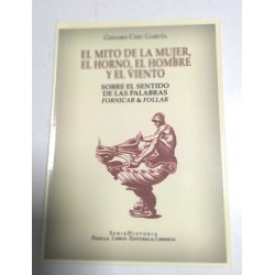 EL MITO DE LA MUJER, EL HORNO, EL HOMBRE Y EL VIENTO