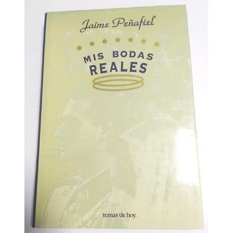 MIS BODAS REALES