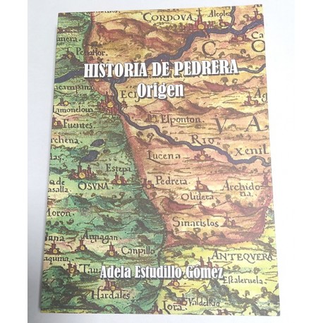 HISTORIA DE PEDRERA ORIGEN