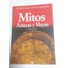 MITOS AZTECAS Y MAYAS