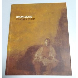 ZORAN MUSIC DE DACHAU A VENECIA
