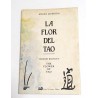 LA FLOR DEL TAO (BILINGÜE) THE FLOWER OF TAO