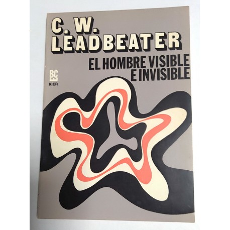 EL HOMBRE VISIBLE E INVISIBLE