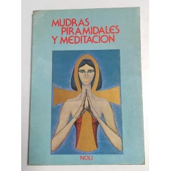 MUDRAS PIRAMIDALES Y MEDITACIÓN