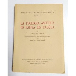 LA TEOLOGÍA ASCÉTICA DE BAHYA IBN PAQÚDA