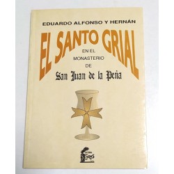 EL SANTO GRIAL EN EL MONASTERIO DE SAN JUAN DE LA PEÑA