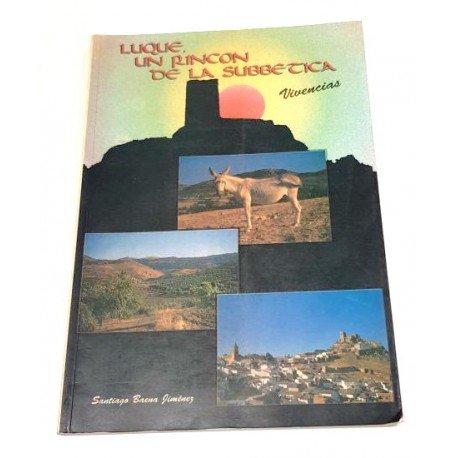 LUQUE UN RINCÓN DE LA SUBBÉTICA VIVENCIAS