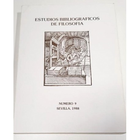 ESTUDIOS BIBLIOGRÁFICOS DE FILOSOFÍA NÚMERO 9 SEVILLA 1988