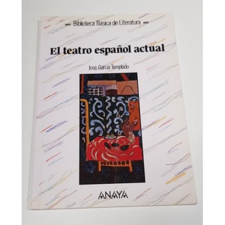 EL TEATRO ESPAÑOL ACTUAL