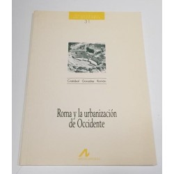 ROMA Y LA URBANIZACIÓN DE OCCIDENTE