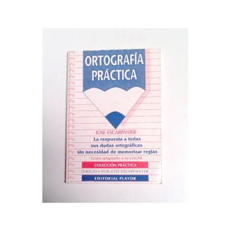 ORTOGRAFÍA PRÁCTICA