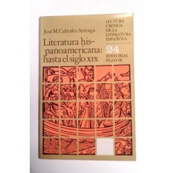 LITERATURA HISPANOAMERICANA: HASTA EL SIGLO XIX