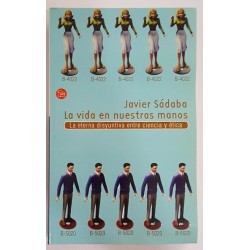 LA VIDA EN NUESTRAS MANOS