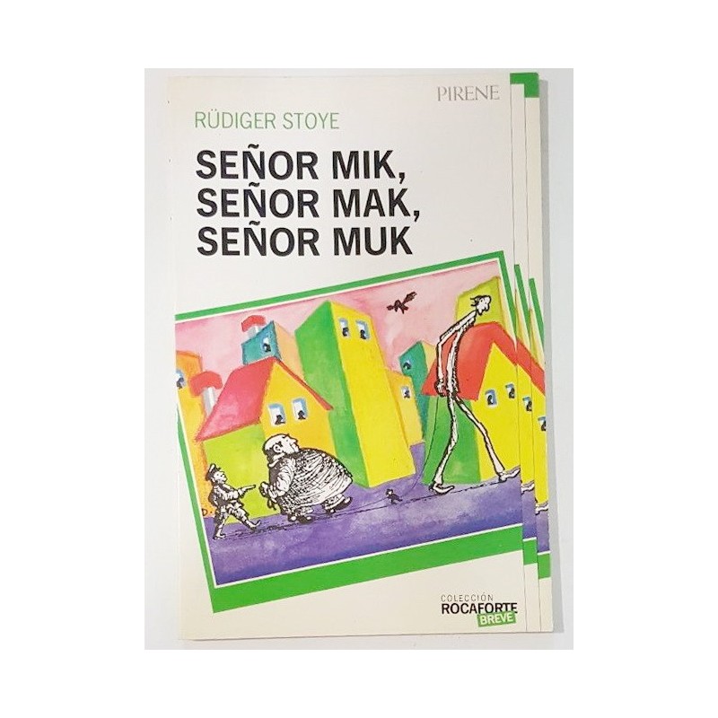 SEÑOR MI, SEÑOR MAK, SEÑOR MUK