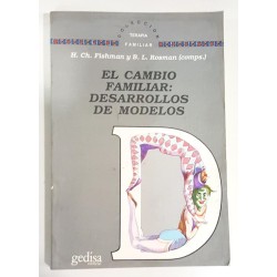 EL CAMBIO FAMILIAR, DESARROLLOS DE MODELOS