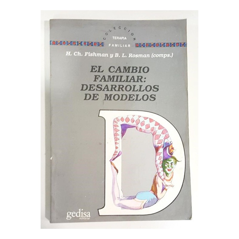 EL CAMBIO FAMILIAR, DESARROLLOS DE MODELOS