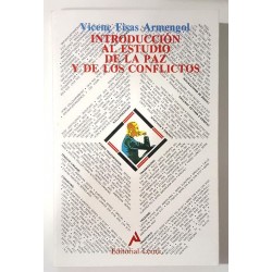 INTRODUCCIÓN AL ESTUDIO DE LA PAZ Y DE LOS CONFLICTOS