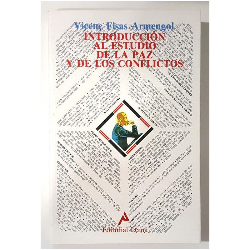 INTRODUCCIÓN AL ESTUDIO DE LA PAZ Y DE LOS CONFLICTOS