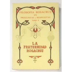 FILOSOFÍA ROSACRUZ EN PREGUNTAS Y RESPUESTAS 2 TOMOS