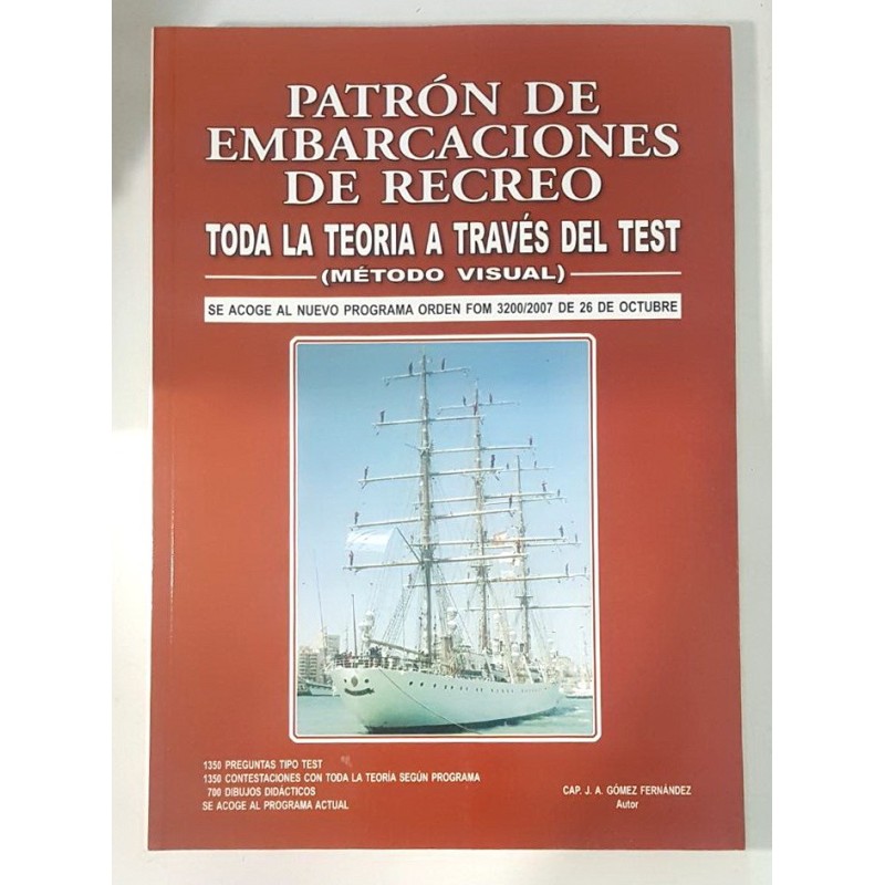 PATRÓN DE EMBARCACIONES DE RECREO. TODA LA TEORÍA A TRAVÉS DEL TEST (MÉTODO VISUAL)