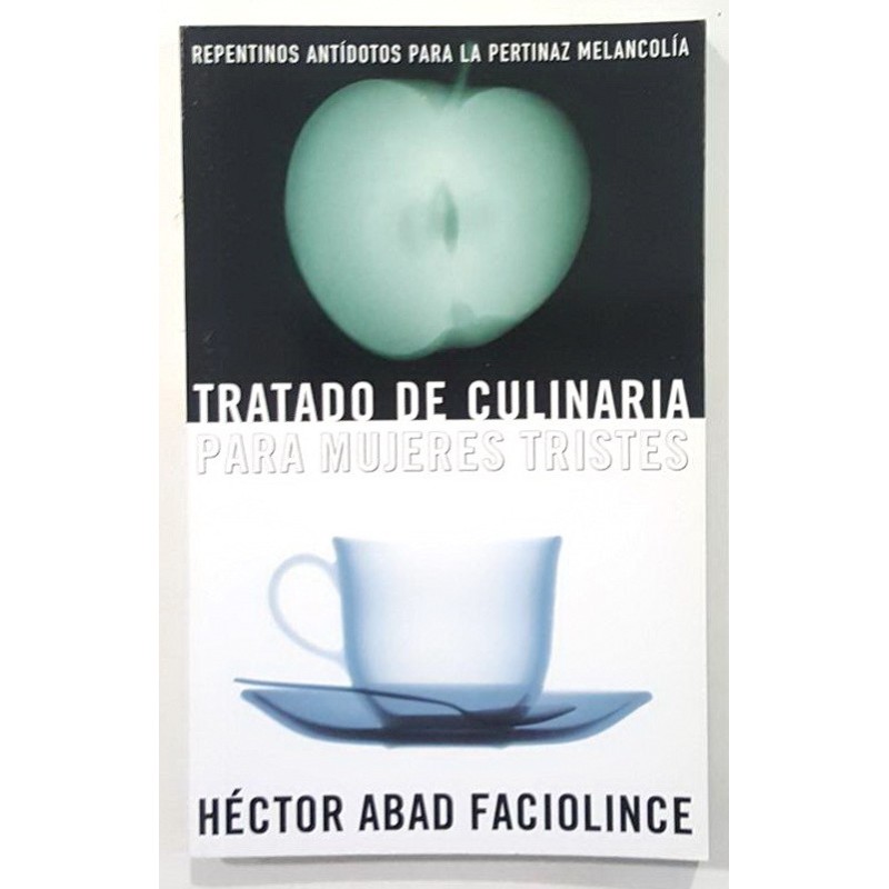 TRATADO DE CULINARIA PARA MUJERES TRISTES