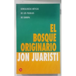 EL BOSQUE ORIGINARIO