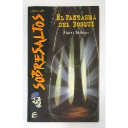 EL FANTASMA DEL BOSQUE