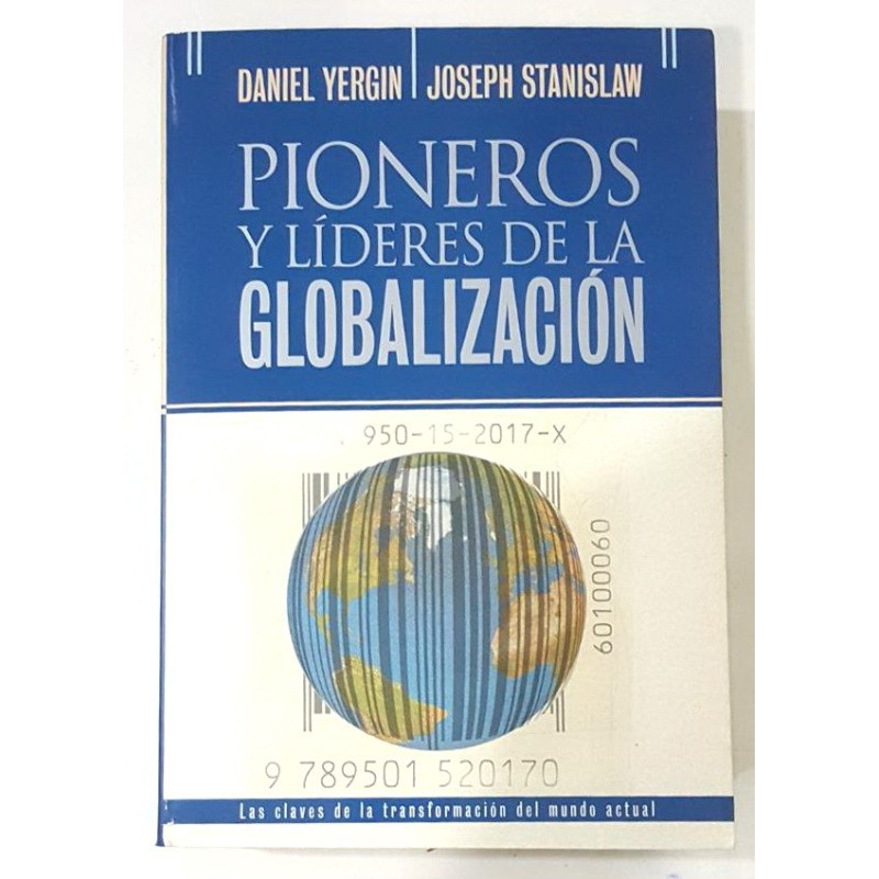 PIONEROS Y LÍDERES DE LA GLOBALIZACIÓN