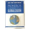 PIONEROS Y LÍDERES DE LA GLOBALIZACIÓN