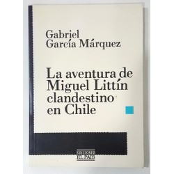 LA AVENTURA DE MIGUEL LITTÍN CLANDESTINO EN CHILE