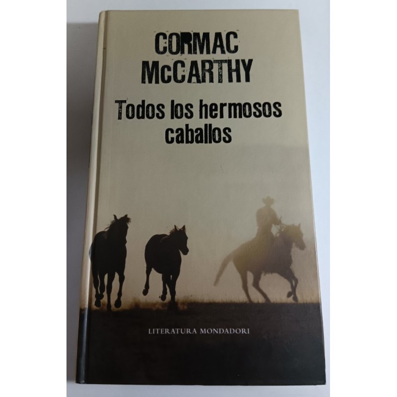 TODOS LOS HERMOSOS CABALLOS