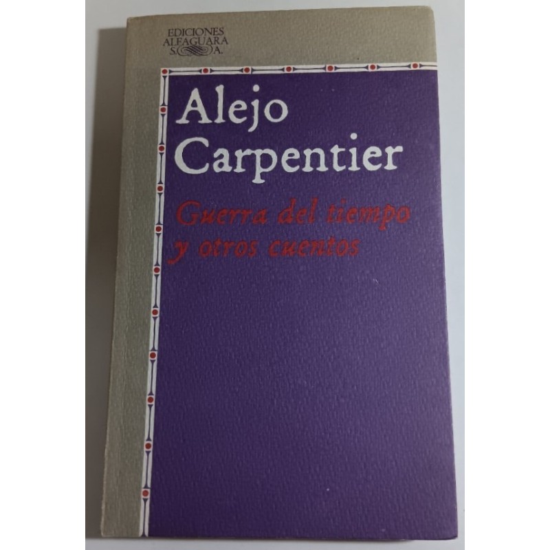 GUERRA DEL TIEMPO Y OTROS CUENTOS