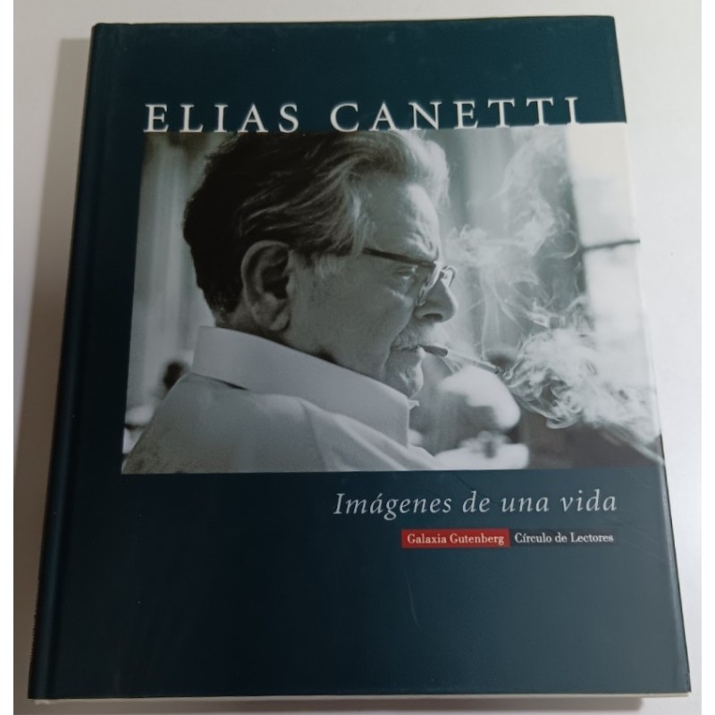 ELIAS CANETTI IMÁGENES DE UNA VIDA