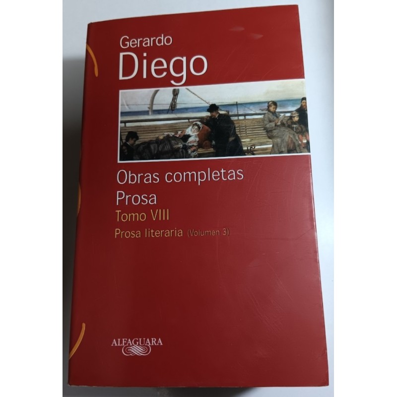 OBRAS COMPLETAS PROSA TOMO VIII. PROSA LITERARIA V-3