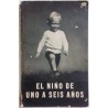 EL NIÑO DE UNO A SEIS AÑOS