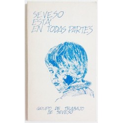 SEVESO ESTA EN TODAS PARTES