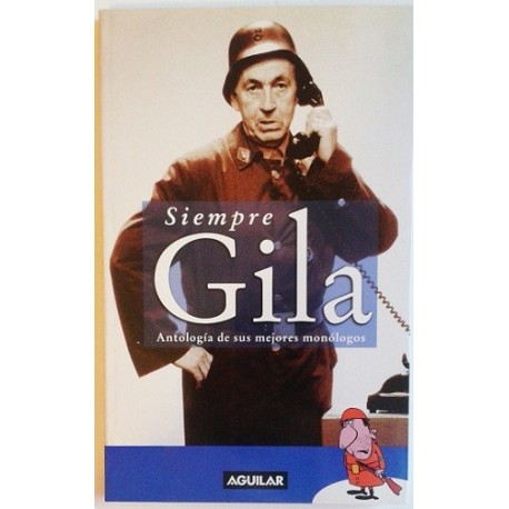 SIEMPRE GILA + CASETE