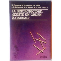 LA SINCRONICIDAD. EXISTE UN ORDEN A-CASUAL?