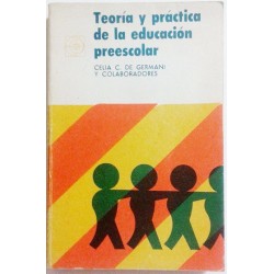 TEORÍA Y PRÁCTICA DE LA EDUCACIÓN PREESCOLAR